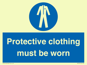 Protective clothing must be worn